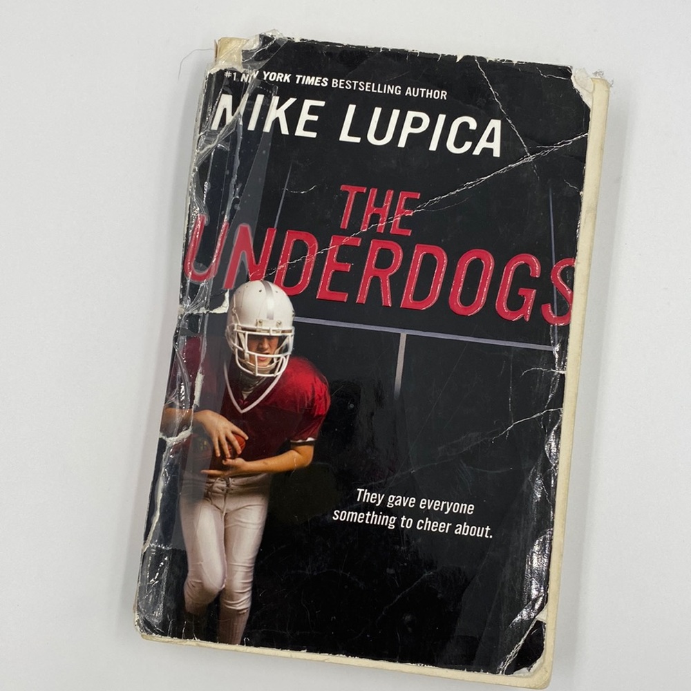 The Underdogs by Mike Lupica